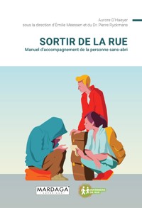 Sortir de la rue - Aurore D’Haeyer - E-Book