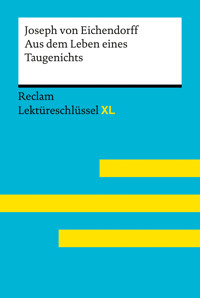 Aus dem Leben eines Taugenichts von Joseph von Eichendorff - Joseph von Eichendorff - E-Book