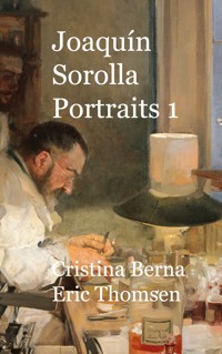Joaquín Sorolla Portraits 1 - Cristina Berna - E-Book