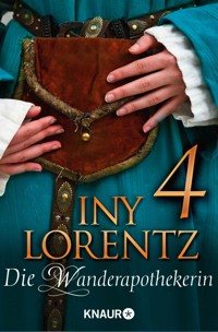 Die Wanderapothekerin 4 - Iny Lorentz - E-Book