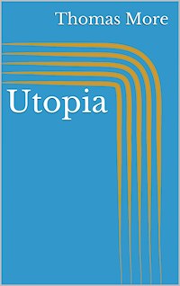 Utopia - Thomas More - E-Book