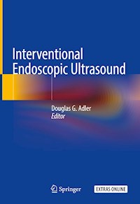 Interventional Endoscopic Ultrasound -  - E-Book
