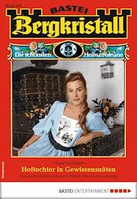 Bergkristall 298 - Heimatroman - Maria Fernthaler - E-Book