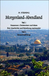 Morgenland-Abendland - Naima Stening - E-Book