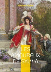 Les Amoureux de Sylvia - Elizabeth Gaskell - E-Book