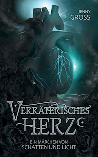 Verräterisches Herz - Jenny Gross - E-Book