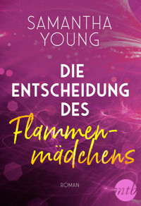 Die Entscheidung des Flammenmädchens - Samantha Young - E-Book