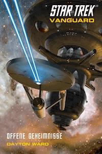Star Trek - Vanguard 4: Offene Geheimnisse - Dayton Ward - E-Book