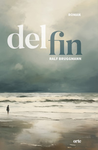 delfin - Ralf Bruggmann - E-Book