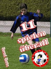 11 spielen überall - René Bote - E-Book