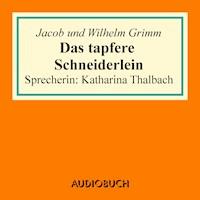 Das tapfere Schneiderlein - Grimm Jacob - Hörbuch
