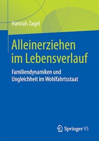 Alleinerziehen im Lebensverlauf - Hannah Zagel - E-Book