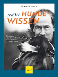 Mein Hundewissen - Günther Bloch - E-Book