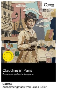 Claudine in Paris (Zusammengefasste Ausgabe) - Colette - E-Book