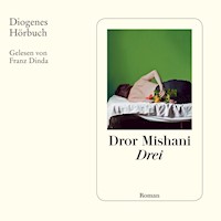 Drei - Dror Mishani - Hörbuch