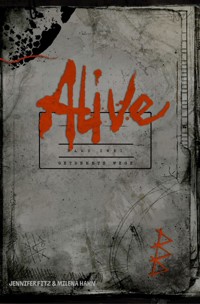 Alive: Getrennte Wege - Jennifer Fitz - E-Book