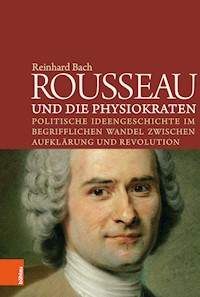 Rousseau und die Physiokraten - Reinhard Bach - E-Book