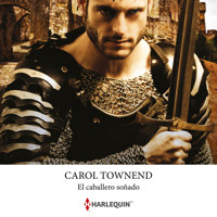 El caballero soñado - CAROL TOWNEND - Hörbuch