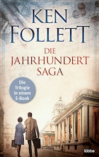 Die Jahrhundert-Trilogie - Ken Follett - E-Book