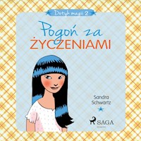 Dotyk magii 2 - Pogoń za życzeniami - Sandra Schwartz - Hörbuch