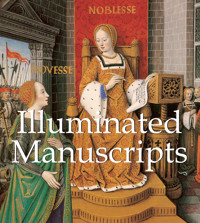 Illuminated Manuscripts - Tamara Woronowa - E-Book