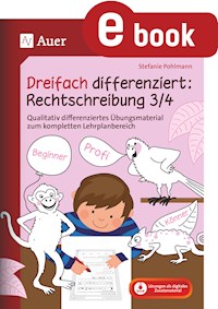 Dreifach differenziert Rechtschreibung 3 4 - Stefanie Pohlmann - E-Book
