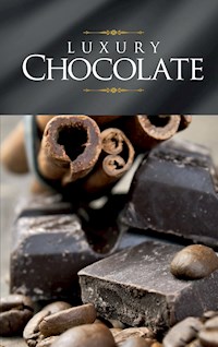 Luxury Chocolate -  - E-Book