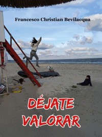 Déjate valorar - Francesco Christian Bevilacqua - E-Book