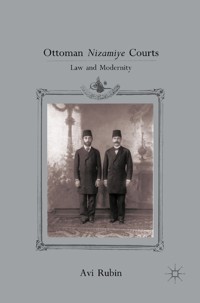 Ottoman Nizamiye Courts - A. Rubin - E-Book