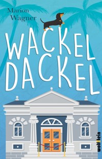 Wackeldackel - Marion Wagner - E-Book