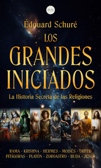 Los Grandes Iniciados - Édouard Schuré - E-Book