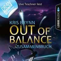 Fallen Universe, Folge 3: Out of Balance - Zusammenbruch (Ungekürzt) - Kris Brynn - Hörbuch