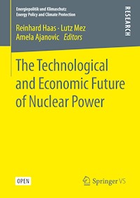The Technological and Economic Future of Nuclear Power -  - kostenlos E-Book