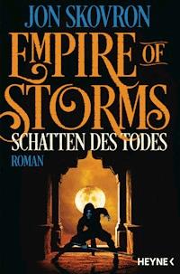 Empire of Storms - Schatten des Todes - Jon Skovron - E-Book