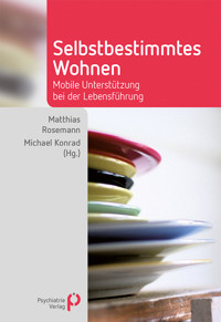 Selbstbestimmtes Wohnen - Michael Rosemann - E-Book