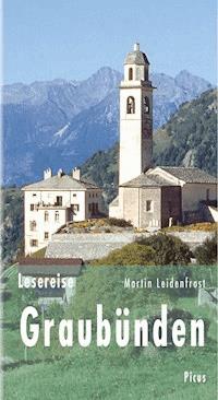 Lesereise Graubünden - Martin Leidenfrost - E-Book