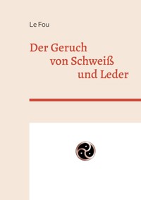 Der Geruch - Le Fou - E-Book