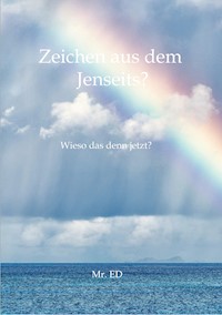 Zeichen aus dem Jenseits? - Eric Damster Mr. ED - E-Book
