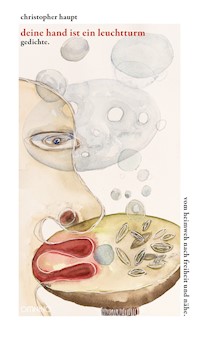 deine hand ist ein leuchtturm - Christopher Haupt - E-Book