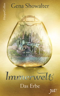 Immerwelt - Das Erbe - Gena Showalter - E-Book