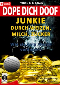 Dope Dich doof - Tabou Banganté Blessing Braun - E-Book
