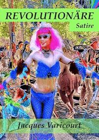 REVOLUTIONÄRE - Jacques Varicourt - E-Book