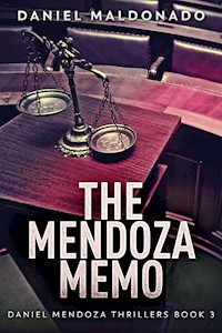 The Mendoza Memo - Daniel Maldonado - E-Book