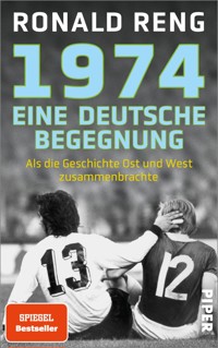 1974 – Eine deutsche Begegnung - Ronald Reng - E-Book