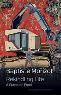Rekindling Life - Baptiste Morizot - E-Book