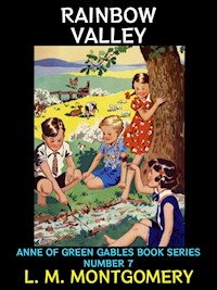 Rainbow Valley - L.M. Montgomery - E-Book