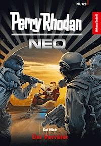 Perry Rhodan Neo 128: Der Verräter - Kai Hirdt - E-Book + Hörbuch