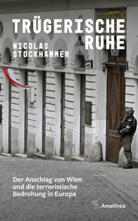 Trügerische Ruhe - Nicolas Stockhammer - E-Book