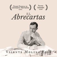El Abrecartas - Vicente Molina Foix - Hörbuch
