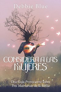 Considera a las mujeres - Debbie Blue - E-Book